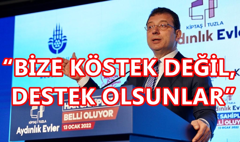 İMAMOĞLU: BİR AVUÇ İNSANI MUTLU ETME ÇABASINDA ASLA OLMADIK, OLMAYACAĞIZ