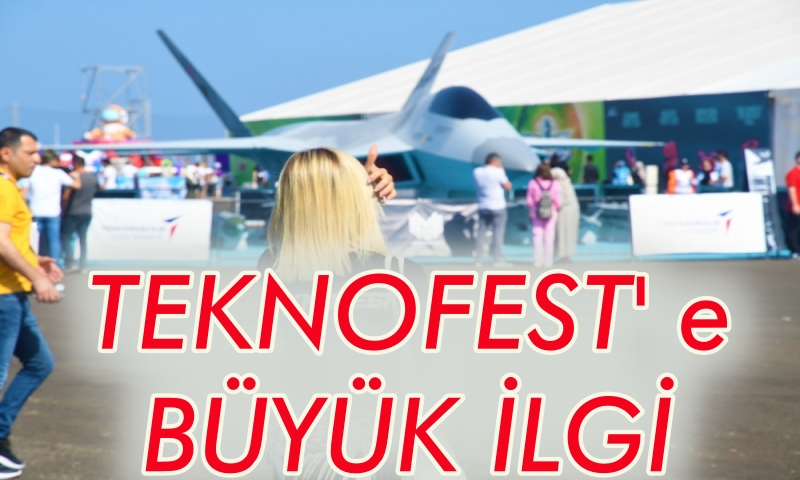 TEKNOFEST KARADENİZ’E BÜYÜK İLGİ