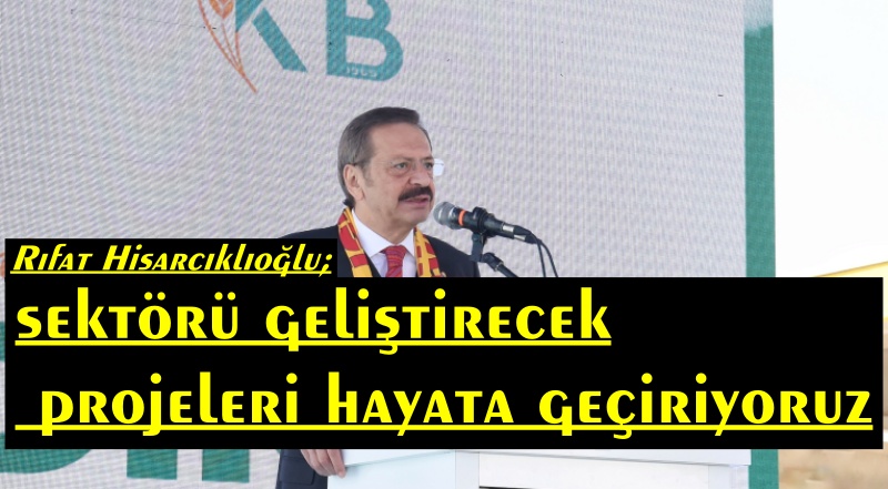 Başkan Hisarcıklıoğlu ; Avrupa'da En Fazla Büyükbaş ve Küçükbaşa Sahip Ülke Türkiye