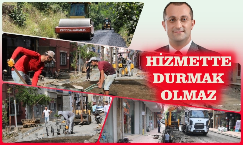 Akçaabat’a Hizmet, Bizim Sevdamızdır