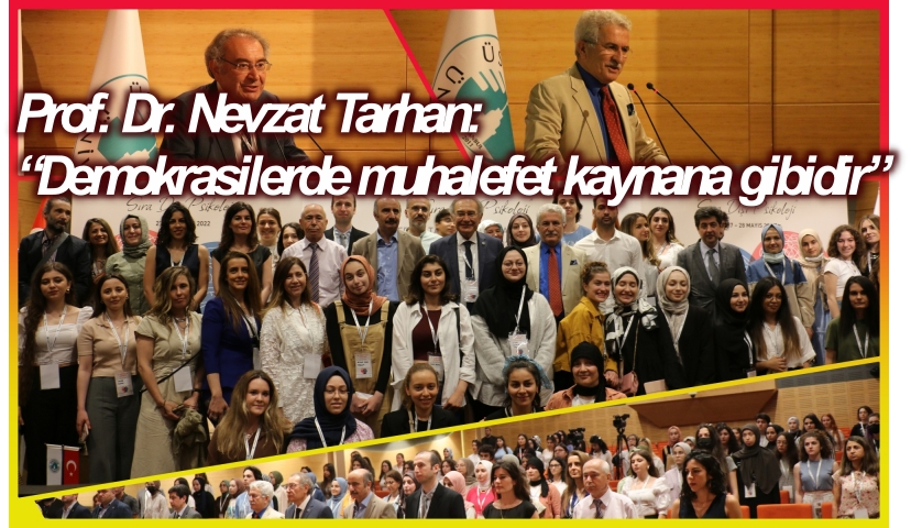 Prof. Dr. Nevzat Tarhan: “Diyalog Paranoya ve Kişilik Bozukluklarının İlacıdır”