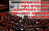 Memur ve Emekli Maaş Artışlarını İçeren Kanun Teklifi, TBMM'de Kabul Edildi