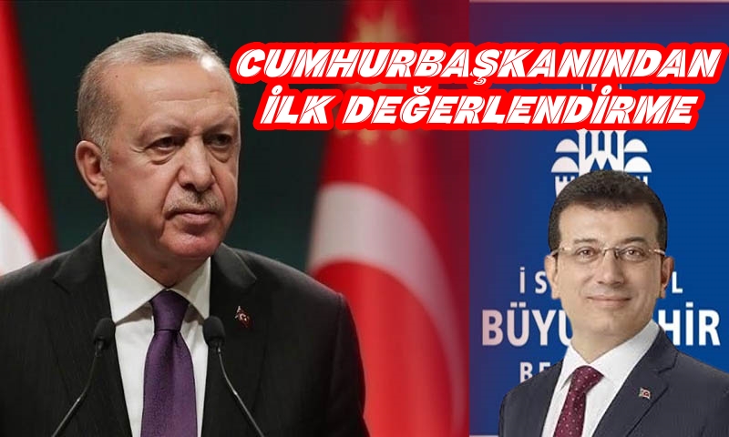 CUMHURBAŞKANI EKREM İMAMOĞLU'NA VERİLEN KARARI DEĞERLENDİRDİ...