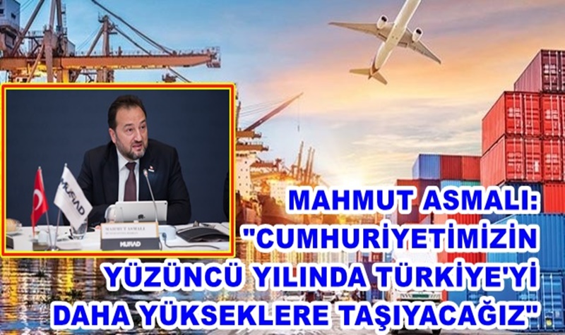 250 MİLYAR DOLARLIK İHRACAT HEDEFİNİ AŞACAĞIZ