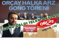 Orçay Borsa İstanbul’da İşlem Görmeye Başladı